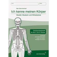 Ich kenne meinen Körper – Skelett, Muskeln und Wirbelsäule