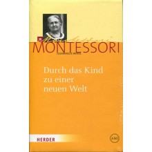 Durch das Kind zu einer neuen Welt