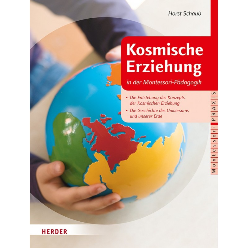 Kosmische Erziehung in der Montessori-Pädagogik