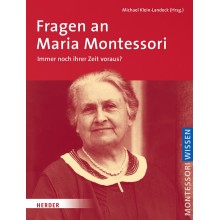 Fragen an Maria Montessori