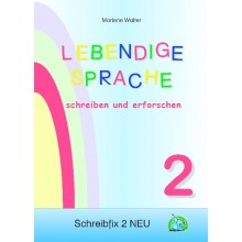 SCHREIBFIX 2 - LEBENDIGE SPRACHE 2