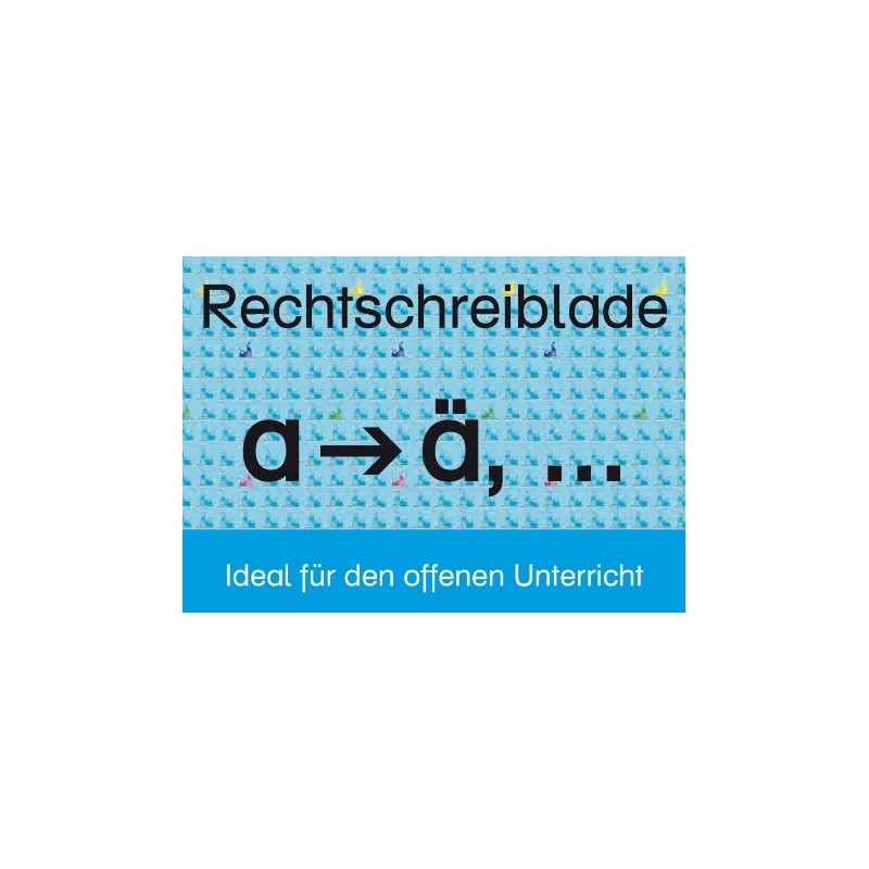 Rechtschreiblade a - ä, o - ö, ...