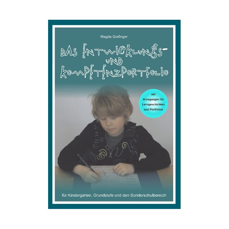 Das Entwicklungs­ und Kompetenzportfolio