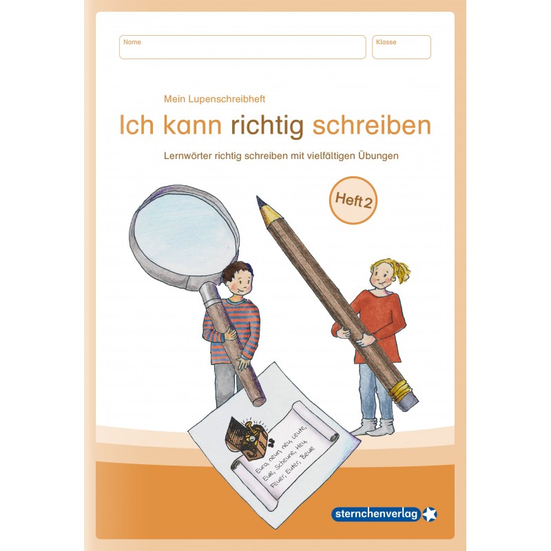 Mein Lupenschreibheft 2 - Ich kann richtig schreiben