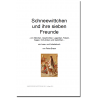Schneewittchen und ihre sieben Freunde