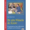 Die zehn Wünsche der Kinder