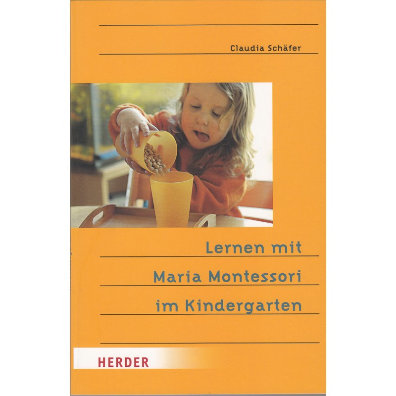 Lernen mit Maria Montessori im Kindergarten