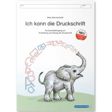 Ich kann die Druckschrift - neu überarbeitet mit vier weiteren Übungsseiten