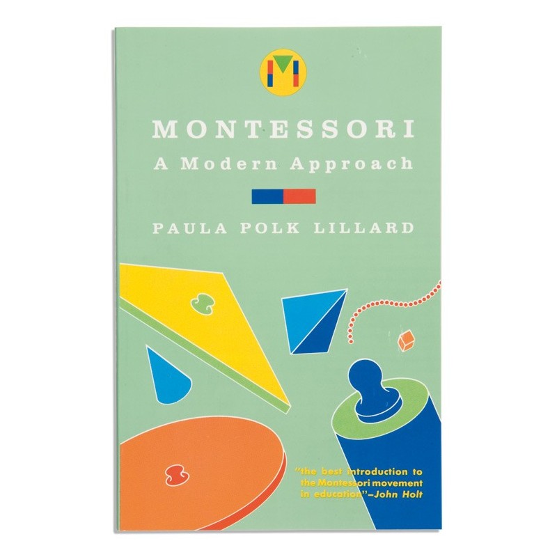 Montessori: A Modern Approach