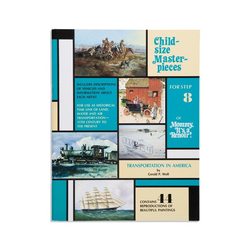 Child-Size Masterpieces - Transportation In America 