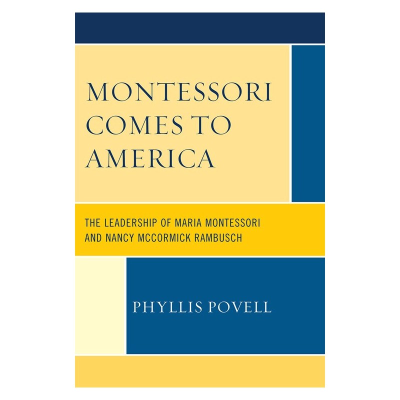 Montessori Comes To America 