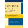 Montessori Comes To America 