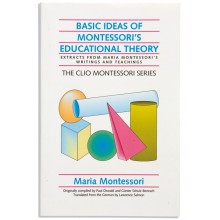 Basic Ideas Of Montessori’s Educational Theory - Clio