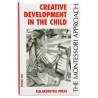 Creative Development In The Child: Volume 2: Kalakshetra 