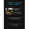 DVD: Because No One Was Born A Parent...