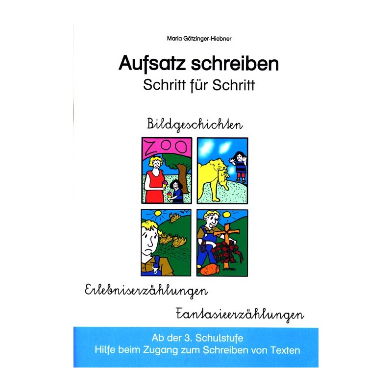 Aufsatz schreiben - Schritt für Schritt